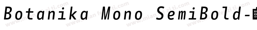 Botanika Mono SemiBold字体转换
